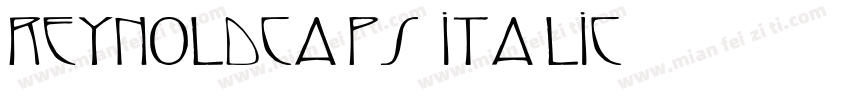 ReynoldCaps Italic字体转换